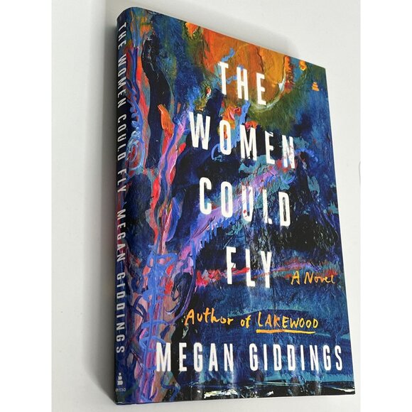 The Women Could Fly by Megan Giddings Novel Feminist Dystopian Story New - Picture 3 of 6